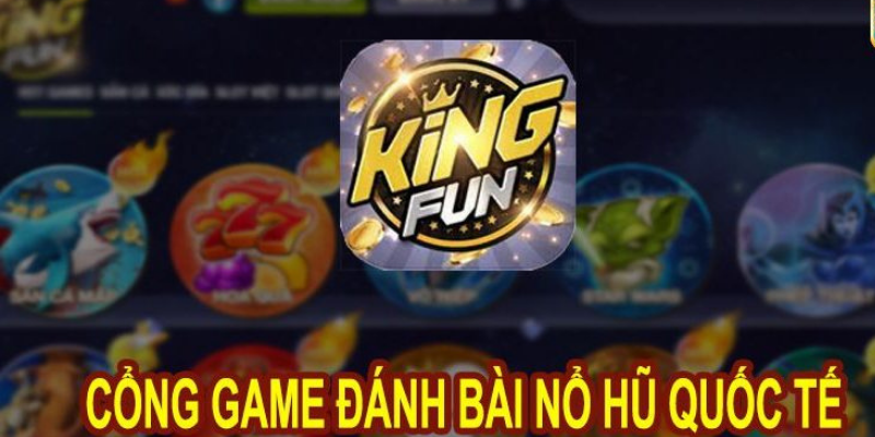 Kingfun- tổng hợp những nhận xét và đánh giá chi tiết nhất 5 02CB302E CCB6 4E54 AA1C DF00D1F6A111