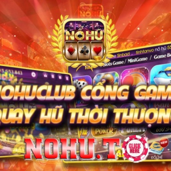 Hướng dẫn về cách đăng ký Nohu Club chi tiết 6 cách chơi nohu club là gì